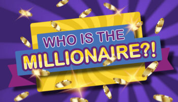 Who's the Millionaire?!